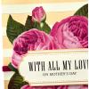 Hallmark Mahogany Mothers Day Card for Wife or Significant Other (With All My Love) (699MBC1177)(With All My Love)