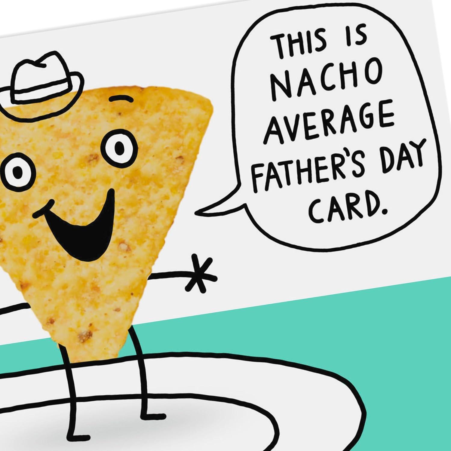 imageHallmark Shoebox Funny Fathers Day Card Nacho Average CardFathers Day  Nacho Average Card