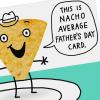 Hallmark Shoebox Funny Father’s Day Card (Nacho Average Card)(Father’s Day  Nacho Average Card)