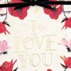 Hallmark Valentines Day Card for Significant Other (I Love You, Flowers)(I Love You  Flowers)
