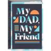 My Dad  My Friend