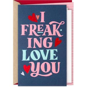 Hallmark Valentine’s Day Card (I Freaking Love You)