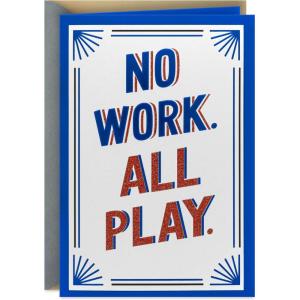 Hallmark Retirement Card for Boss, Coworker, Friend (No Work, All Play)