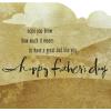 Hallmark Father’s Day Card (Through Thick and Thin)(Through Thick and Thin)