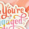 Hallmark Engagement Congratulations Card (Yes! You’re Engaged)(Here for It)