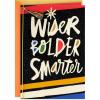 Wiser  Bolder  Smarter