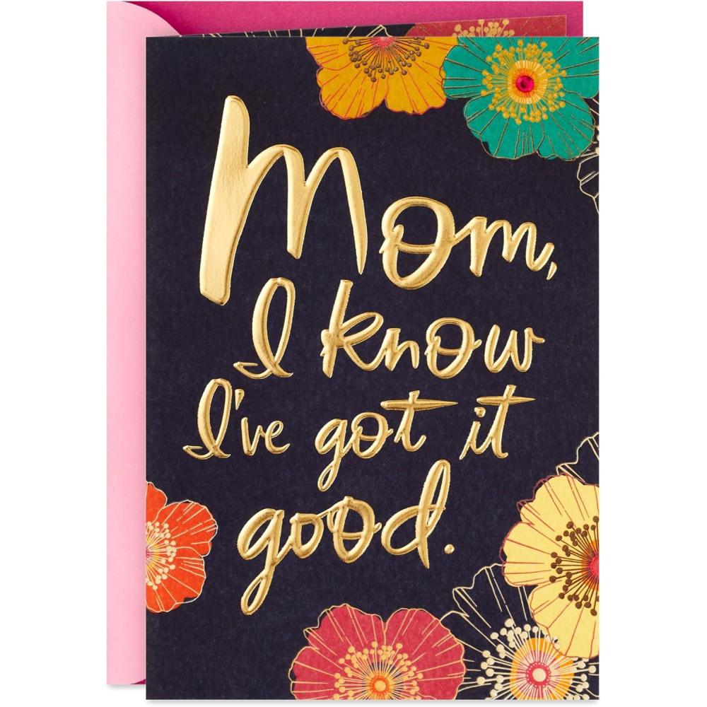image:imageHallmark Mothers Day Card for Mom from Son or Daughter Ive Got It GoodFor Mom  Ive Got It Good