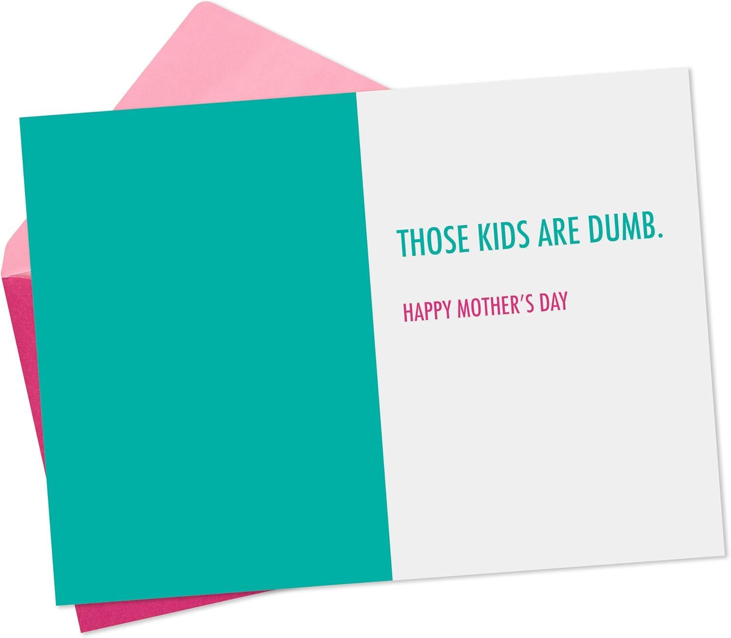 image:imageHallmark Shoebox Funny Mothers Day Card for Mom Those Kids are Dumb Minimalist Teal with White LetteringThose Kids Are Dumb
