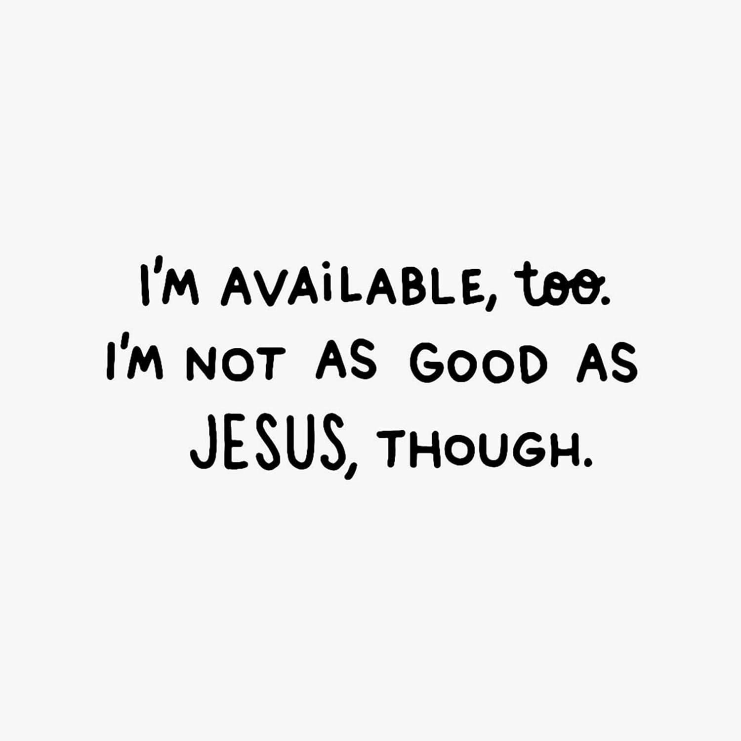 image:imageHallmark Shoebox Funny Support Card Im Not As Good As Jesus for Sympathy Tough Times Illness Job Loss