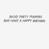Hallmark Shoebox Funny Birthday Card (Avoid Party Poopers) for Kids, Teens, Friends, Dog Lovers