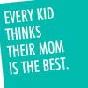 Hallmark Shoebox Funny Mother’s Day Card for Mom (Those Kids are Dumb) Minimalist Teal with White Lettering(Those Kids Are Dumb)