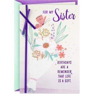 Hallmark Birthday Card for Sister (Life is a Gift)(Birthdays are a Reminder)